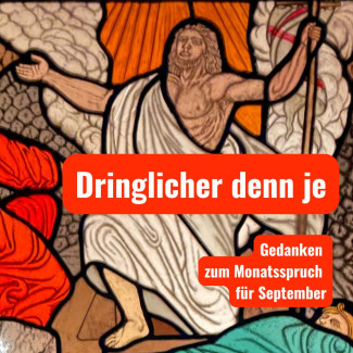 Gedanken zum Monatswort für den September 2024