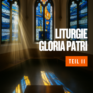Liturgie erklärt 11 - Gloria Patri