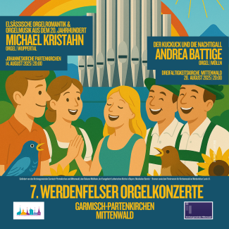 7. Werdenfelser Orgelkonzerte